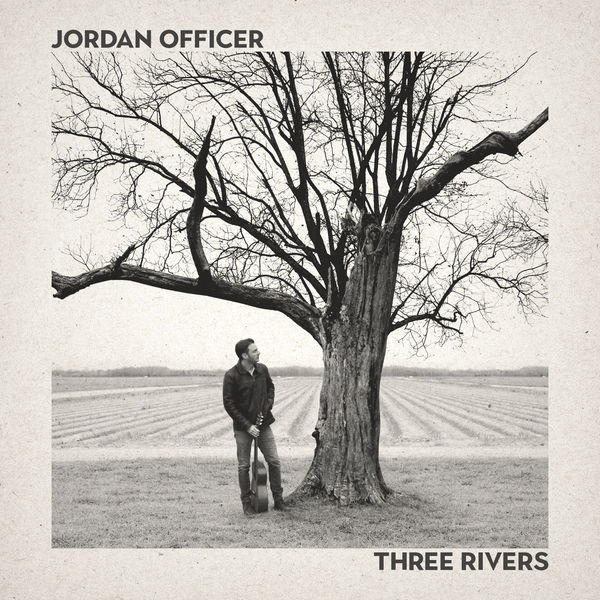 Jordan Officer - Three Rivers (2018) [FLAC 24bit/96kHz]