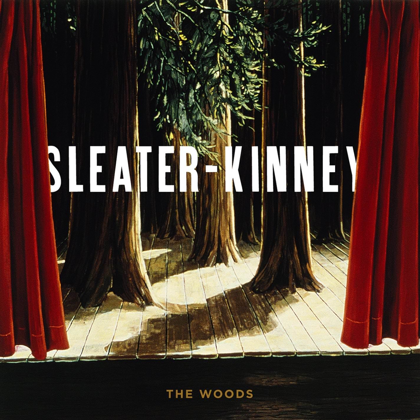 Sleater-Kinney - The Woods (2005/2014) [HDTracks FLAC 24bit/44,1kHz]