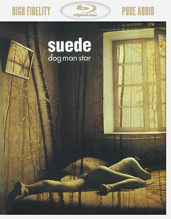 Suede - Dog Man Star - 20th Anniversary (2014) [Blu-Ray Pure Audio Disc]