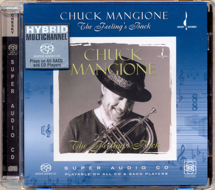 Chuck Mangione - The Feeling’s Back (1999) [SACD Reissue 2004] {MCH SACD ISO + DSF DSD64 + FLAC 24bit/96kHz}