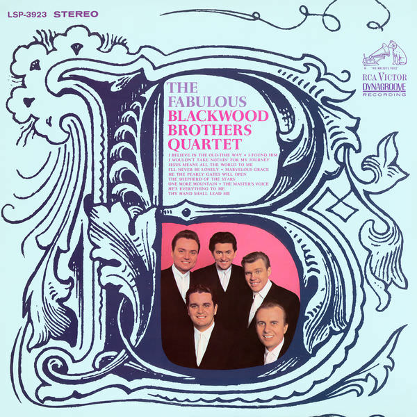 The Blackwood Brothers Quartet - The Fabulous Blackwood Brothers Quartet (1968/2018) [FLAC 24bit/96kHz]