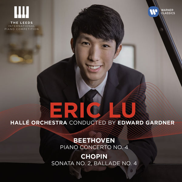 Eric Lu – Beethoven: Piano Concerto No. 4; Chopin: Piano Sonata No. 2 & Ballade No. 4 (2018) [FLAC 24bit/48kHz]