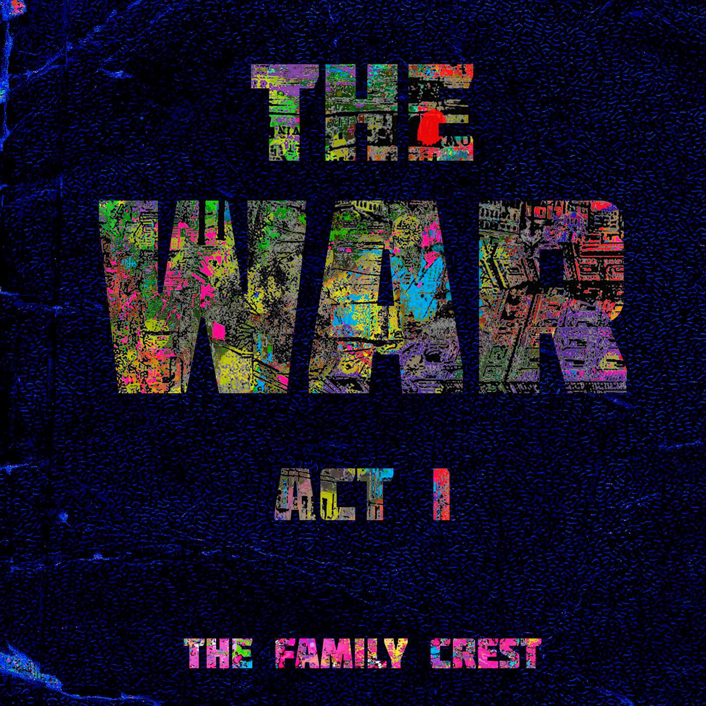 The Family Crest – The War: Act I (2018) [Qobuz FLAC 24bit/96kHz]