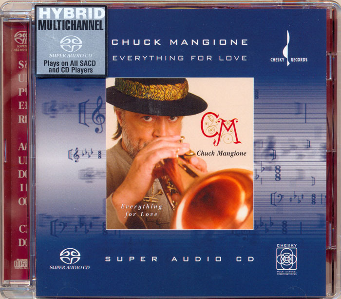 Chuck Mangione - Everything For Love (2000) [Reissue 2001] {SACD ISO + DSF DSD64 + FLAC 24bit/96kHz}