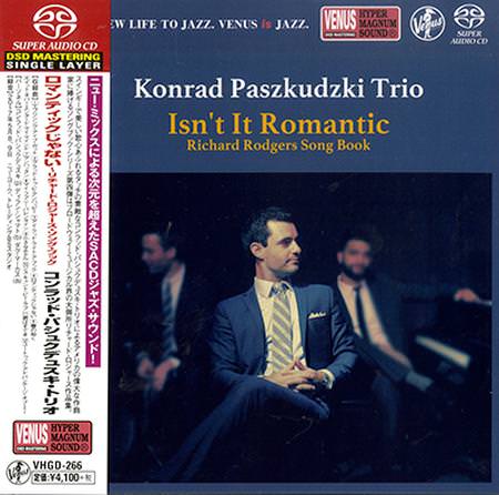 Konrad Paszkudzki Trio – Isn’t It Romantic (2017) [Japan 2018] {SACD ISO + FLAC 24bit/88,2kHz}