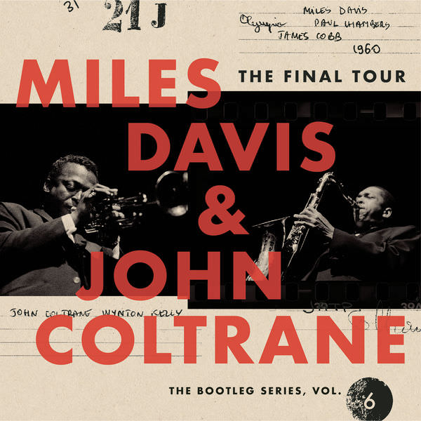 Miles Davis & John Coltrane - The Final Tour: The Bootleg Series, Vol. 6 (2018) [HDTracks FLAC 24bit/96kHz]
