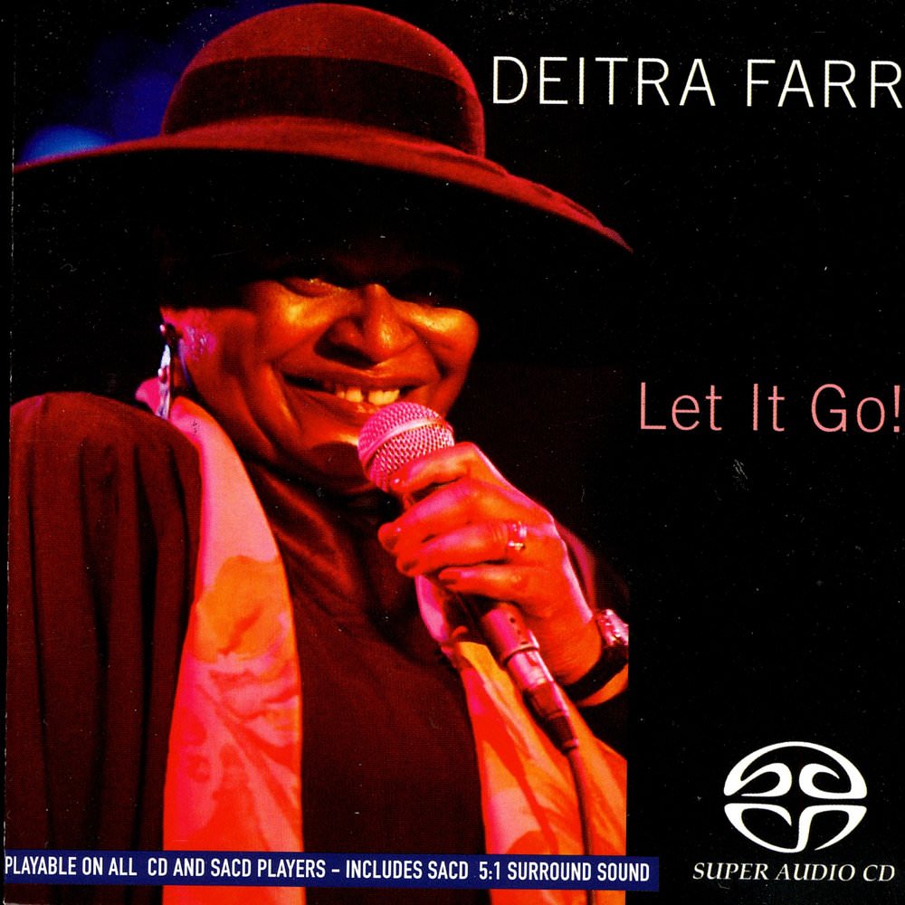 Deitra Farr - Let It Go! (2004/2005) {SACD ISO + FLAC 24bit/88,2kHz}