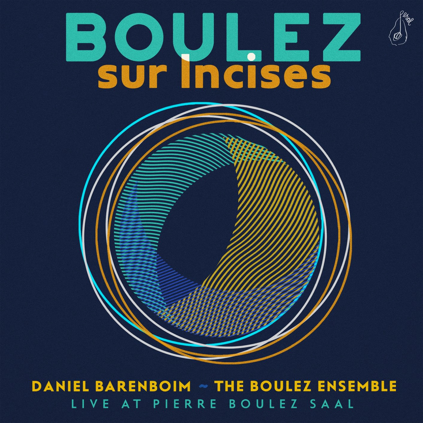 The Boulez Ensemble & Daniel Barenboime - Boulez: Sur Incises (Live At Pierre Boulez Saal) (2018) [FLAC 24bit/48kHz]