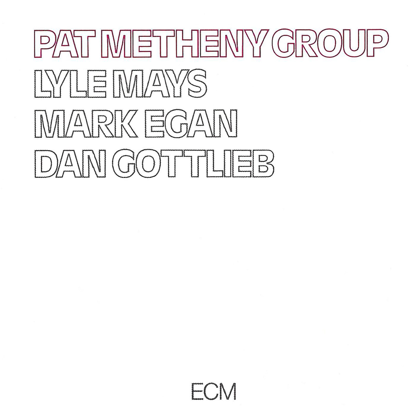 Pat Metheny Group – Pat Metheny Group (1978/2017) [Mora DSF DSD64/2.82MHz + FLAC 24bit/88,2kHz]