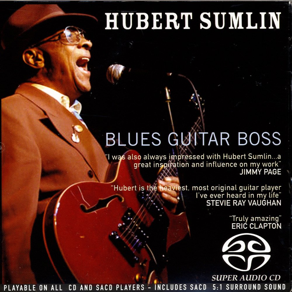 Hubert Sumlin - Blues Guitar Boss (1990) [Reissue 2005] {SACD ISO + FLAC 24bit/88,2kHz}