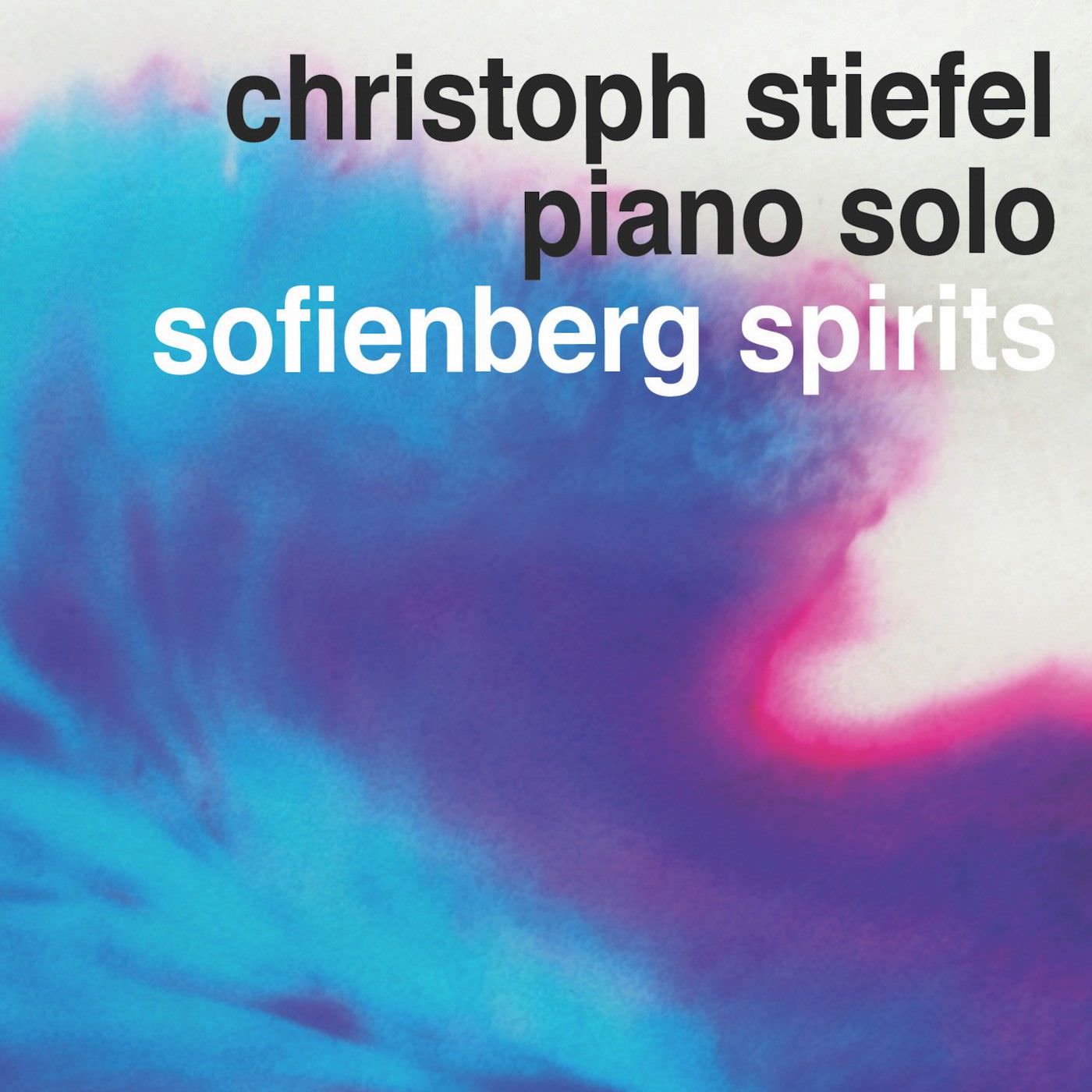 Christoph Stiefel - Sofienberg Spirits (Piano Solo) (2018) [Qobuz FLAC 24bit/44,1kHz]