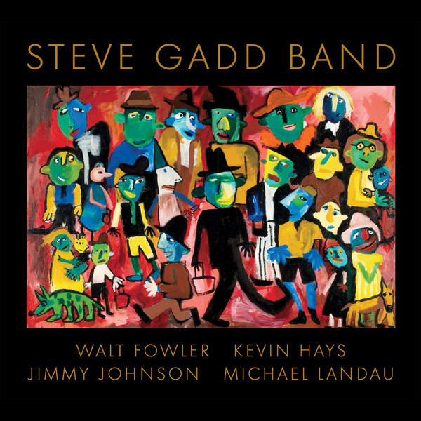Steve Gadd Band - Steve Gadd Band (2018) [FLAC 24bit/96kHz]