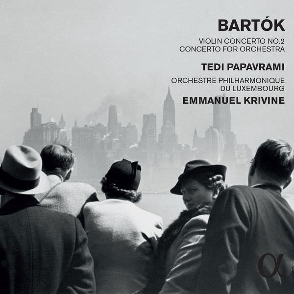Tedi Papavrami - Bartok: Violin Concerto No. 2 in B Major, Sz. 112 & Concerto for Orchestra, Sz. 116 (2015) [FLAC 24bit/96kHz]