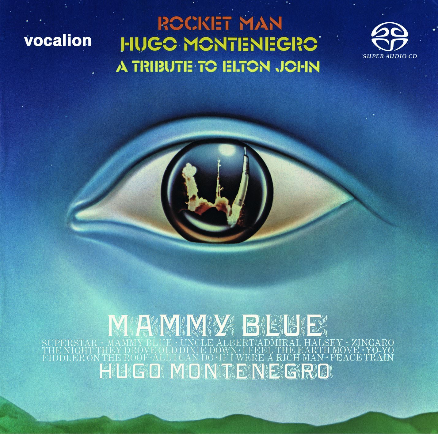 Hugo Montenegro – Rocket Man & Mammy Blue (1975/1971) [Reissue 2018] {SACD ISO + FLAC 24bit/88,2kHz}