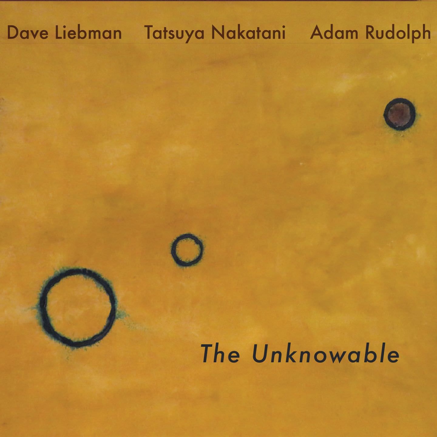 Dave Liebman, Adam Rudolph, Tatsuya Nakatani – The Unknowable (2018) [Qobuz FLAC 24bit/48kHz]