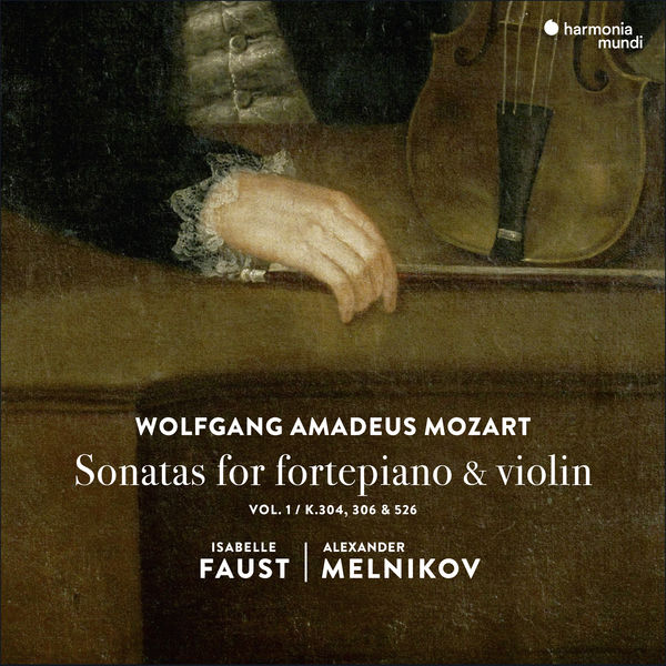 Alexander Melnikov and Isabelle Faust - Mozart: Sonatas for Fortepiano and Violin (2018) [FLAC 24bit/96kHz]