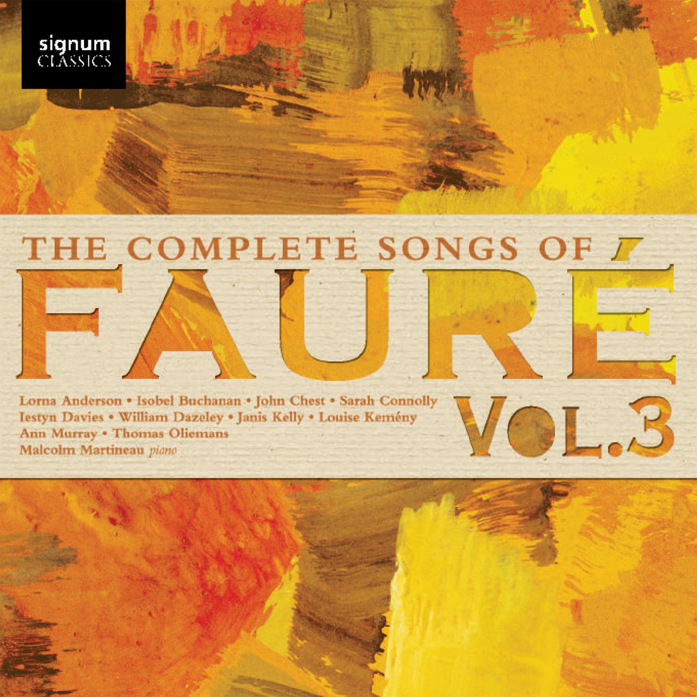 Malcolm Martineau - The Complete Songs of Faure, Vol. 3 (2018) [FLAC 24bit/96kHz]