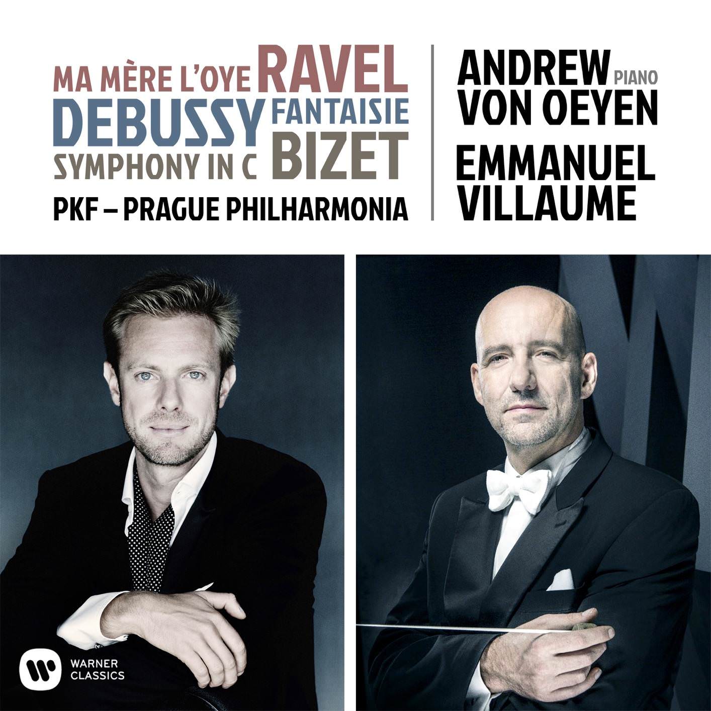 Andrew von Oeyen, Prague Philharmonia & Emmanuel Villaume – Ravel, Debussy & Bizet: Orchestral Works (2018) [FLAC 24bit/48kHz]