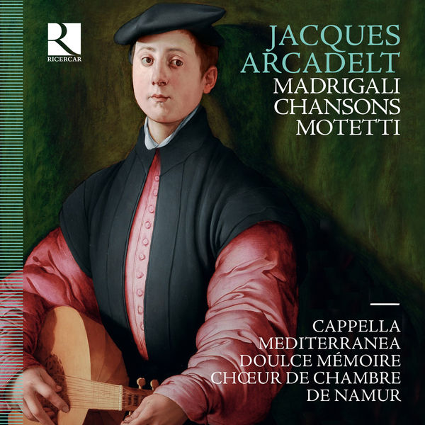 Cappella Mediterranea – Arcadelt: Motteti – Madrigali – Chansons (2018) [FLAC 24bit/96kHz]