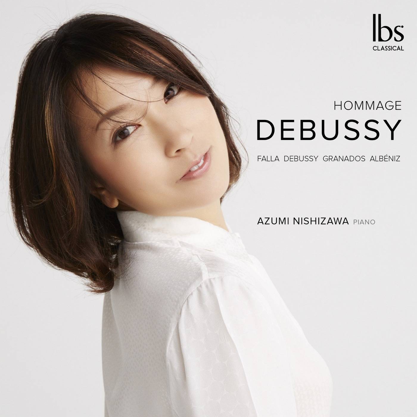 Azumi Nishizawa (西澤安澄) – Debussy: Hommage (2018) [FLAC 24bit/96kHz]