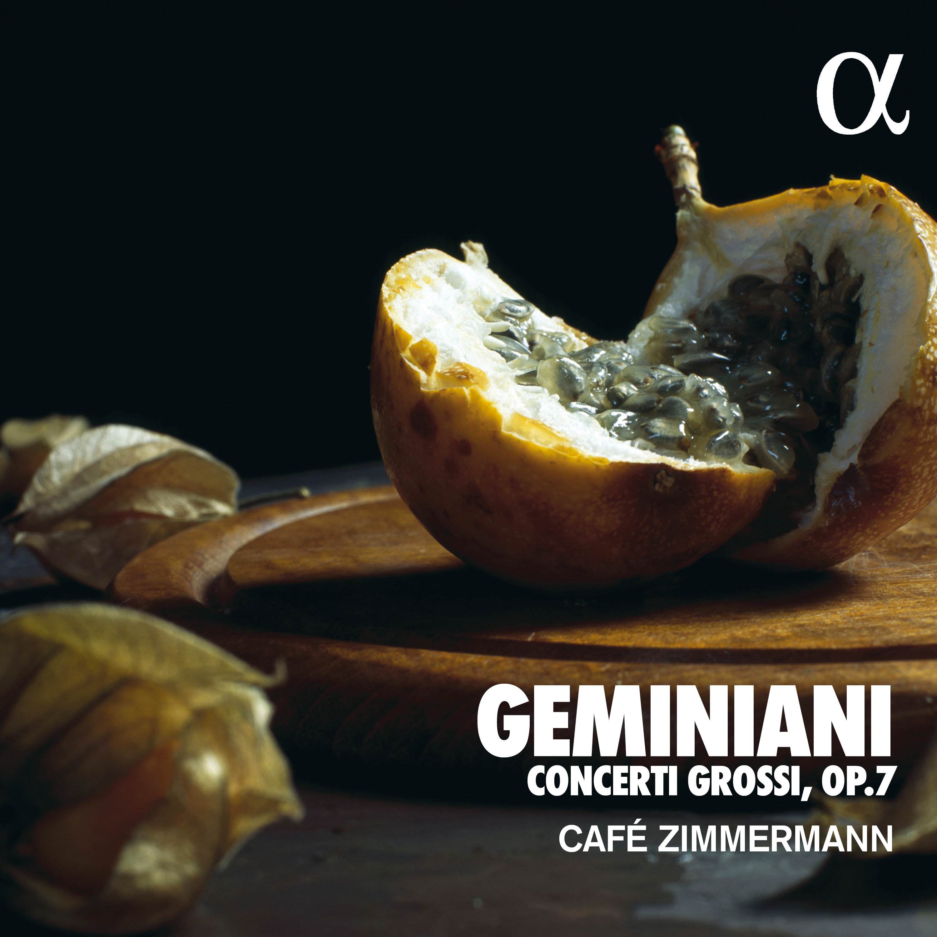 Cafe Zimmermann – Geminiani: Concerti Grossi Op. 7 (2018) [FLAC 24bit/96kHz]