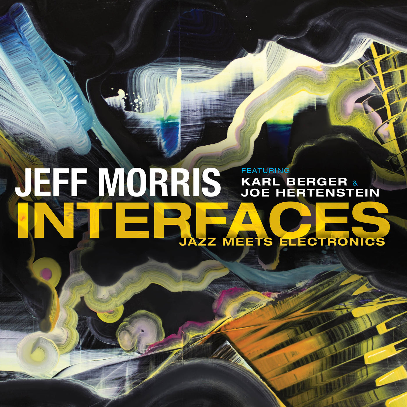 Jeff Morris, Joe Hertenstein & Karl Berger - Interfaces: Jazz Meets Electronics (2018) [FLAC 24bit/88,2kHz]