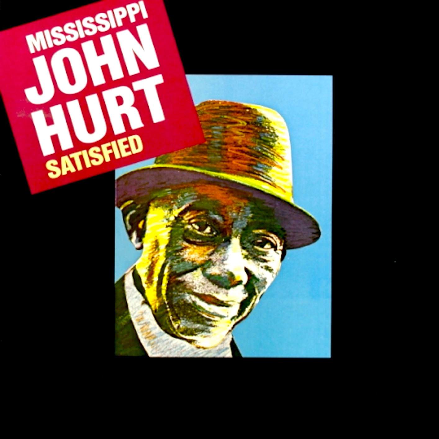 Mississippi John Hurt - Satisfied (1960/2018) [FLAC 24bit/44,1kHz]