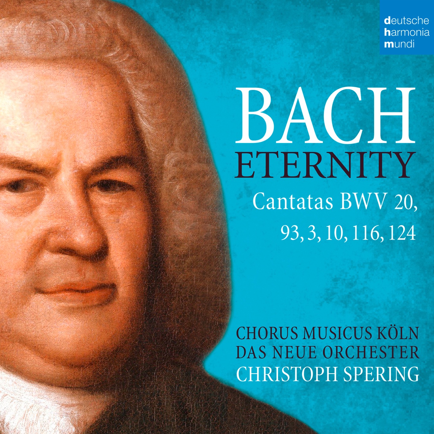 Christoph Spering - Bach: Eternity (Cantatas BWV 20, 93, 3, 10, 116, 124) (2018) [FLAC 24bit/48kHz]