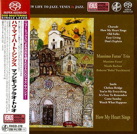 Massimo Farao’ Trio - How My Heart Sings (2018) [Japan] {SACD ISO + FLAC 24bit/88,2kHz}
