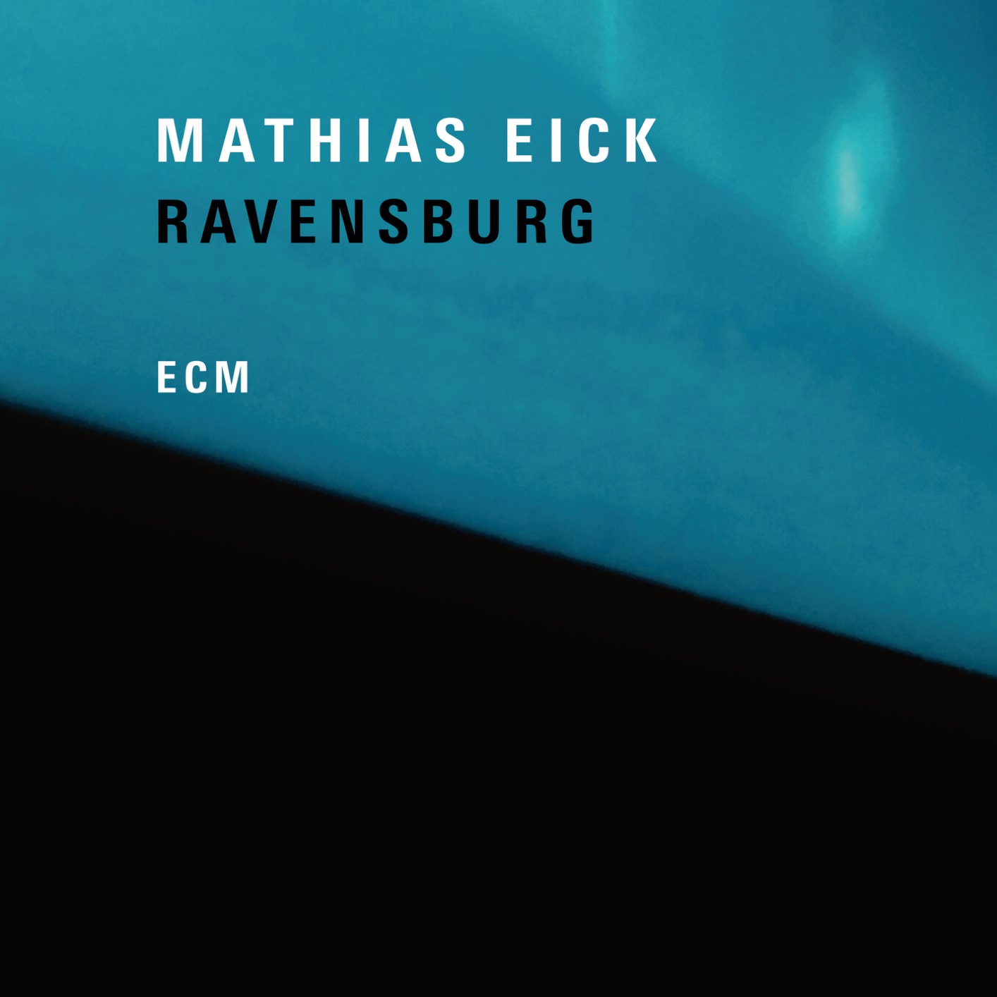 Mathias Eick - Ravensburg (2018) [FLAC 24bit/96kHz]