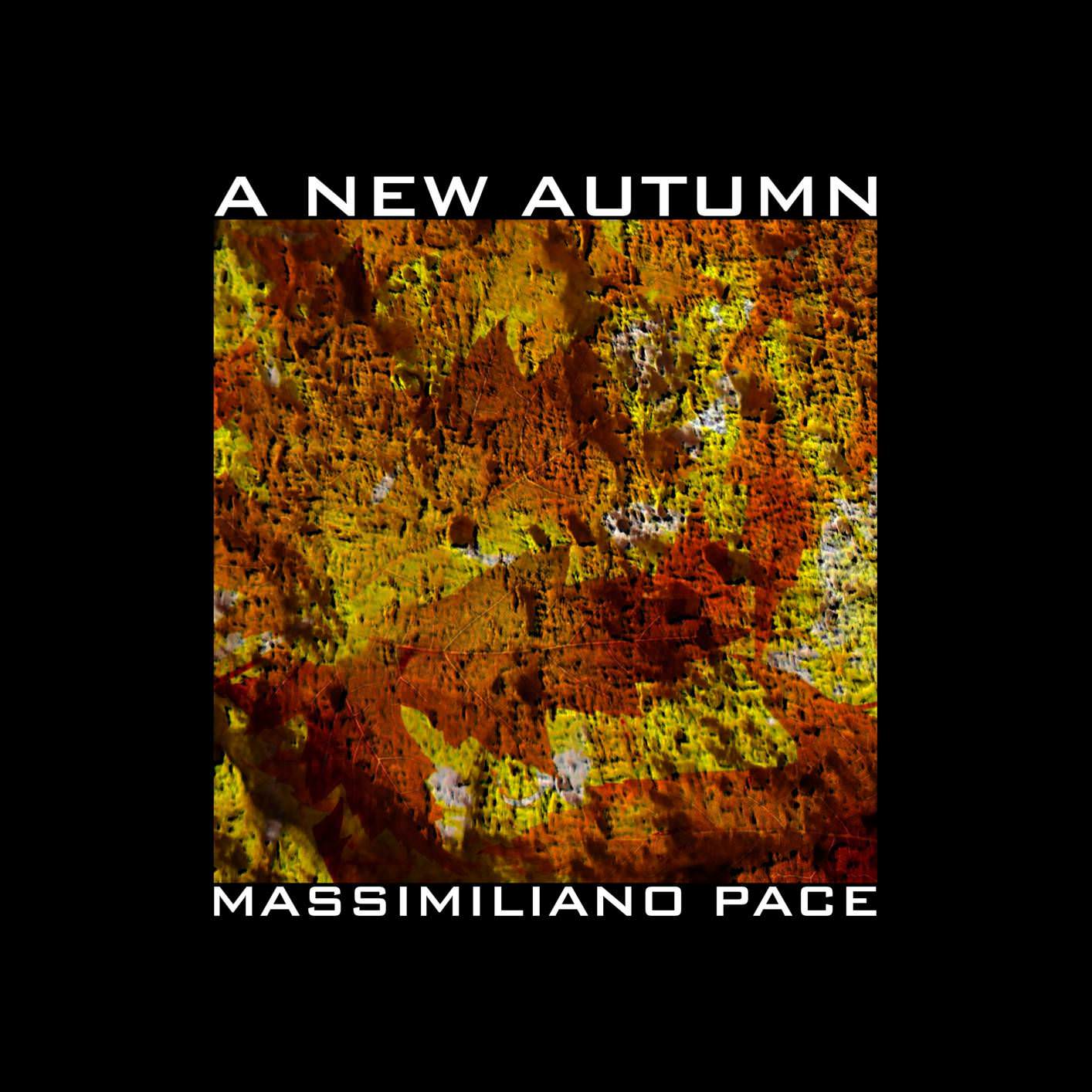 Massimiliano Pace - A new Autumn (2018) [FLAC 24bit/44,1kHz]