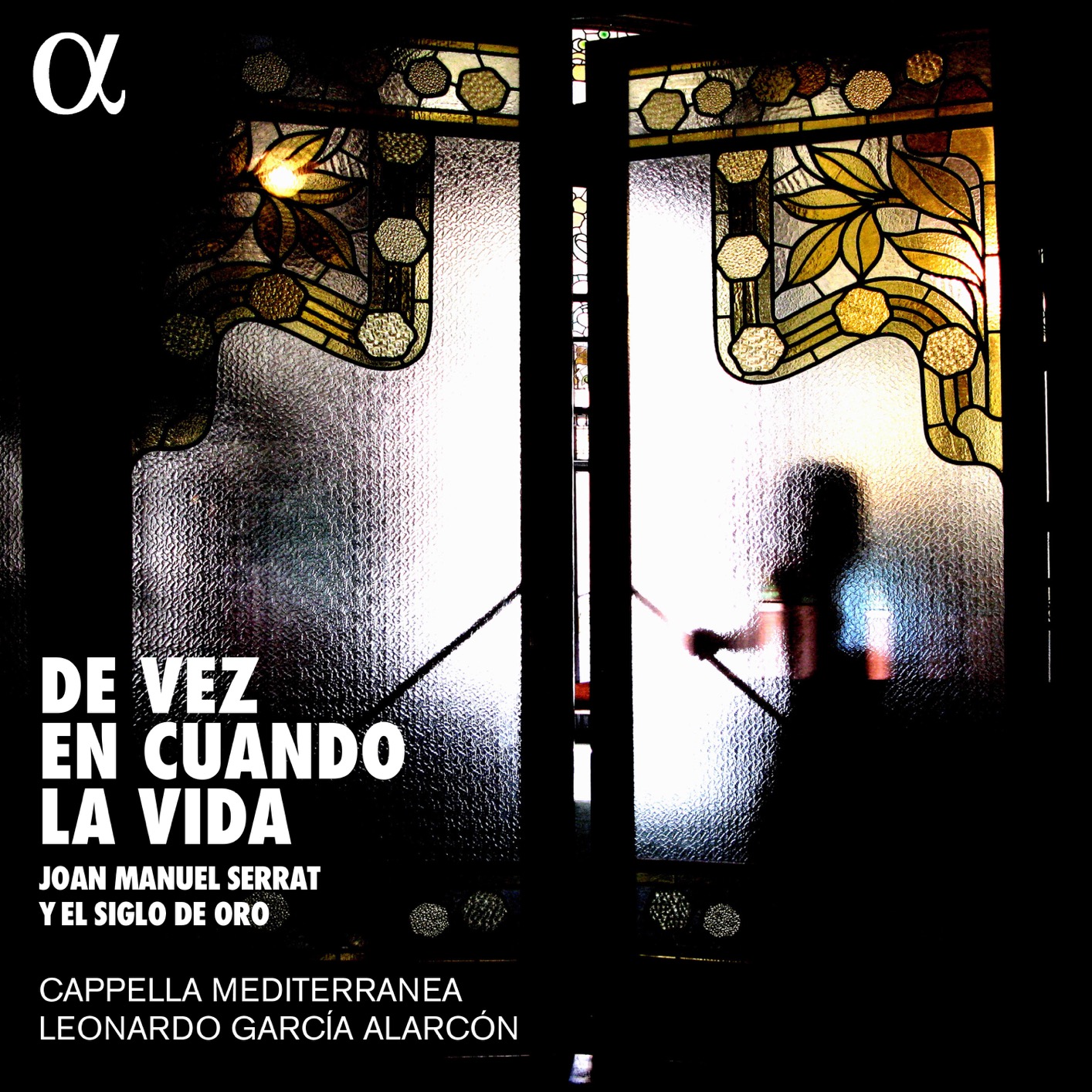 Cappella Mediterranea & Leonardo Garcia Alarcon – De vez en cuando la vida (2018) [FLAC 24bit/88,2kHz]