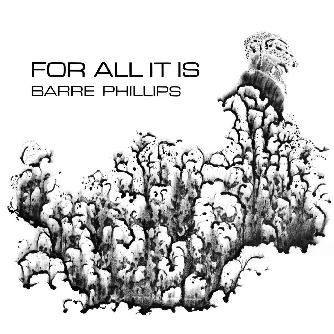 Barre Phillips - For All It Is (1973/2018) [FLAC 24bit/96kHz]