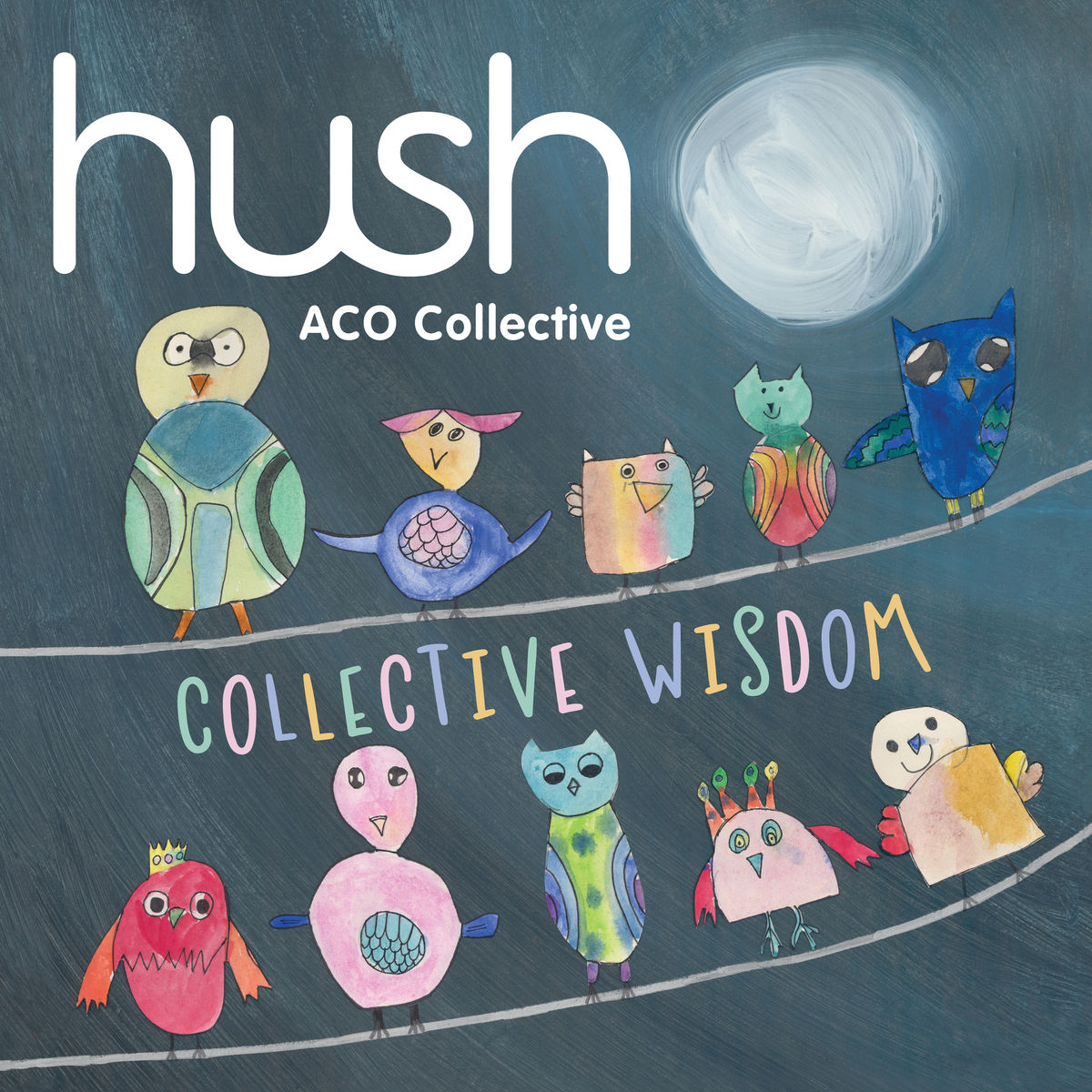 ACO Collective - Collective Wisdom (The Hush Collection, Vol. 18) (2018) [FLAC 24bit/96kHz]
