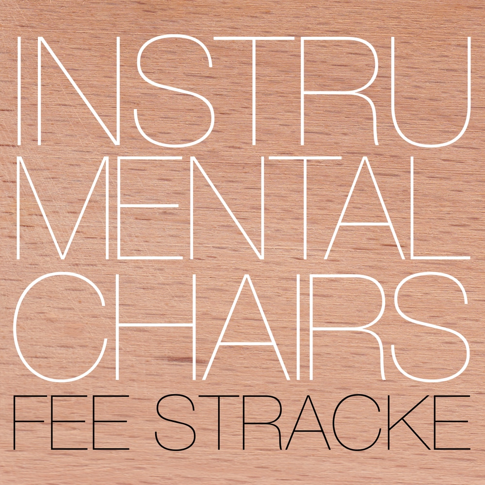 Fee Stracke – Instrumental Chairs (2018) [FLAC 24bit/44,1kHz]