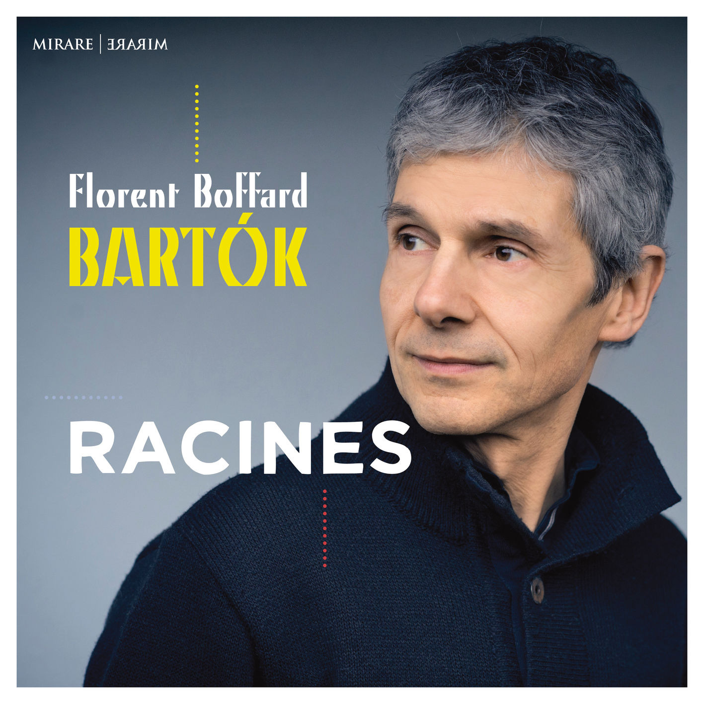 Florent Boffard - Bartok: Racines (2018) [FLAC 24bit/96kHz]