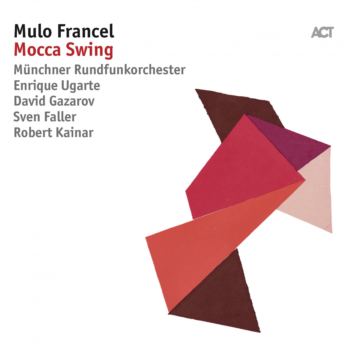 Mulo Francel - Mocca Swing (2017) [FLAC 24bit/44,1kHz]
