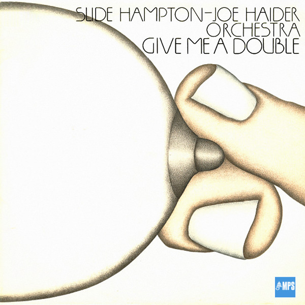 Slide Hampton & Joe Haider Orchestra - Give Me a Double (1975/2016) [HighResAudio FLAC 24bit/88,2kHz]