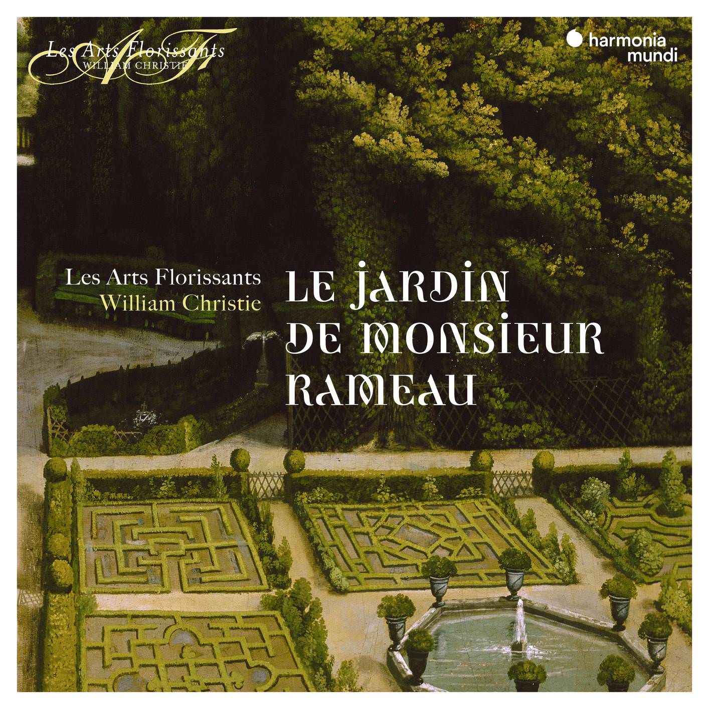 Les Arts Florissants & William Christie - Le Jardin de Monsieur Rameau (2018) [FLAC 24bit/96kHz]