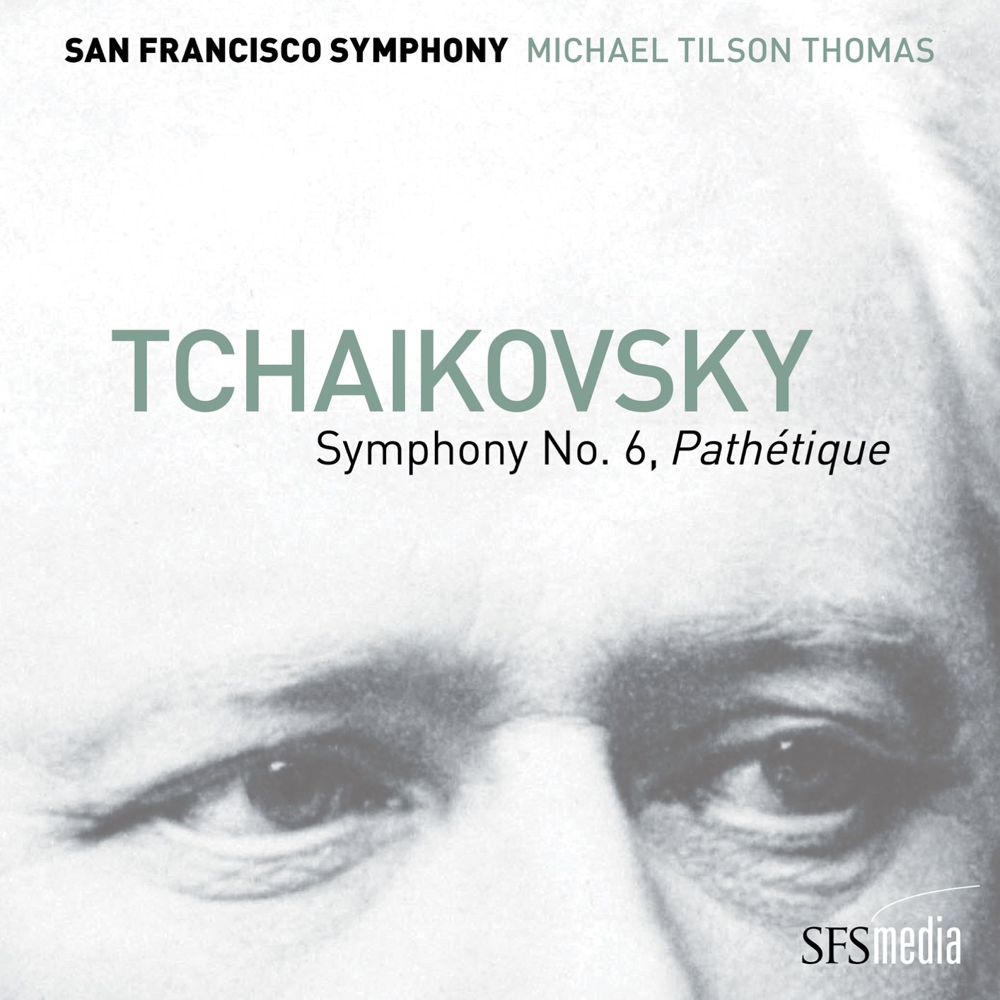 Michael Tilson Thomas & San Francisco Symphony - Tchaikovsky: Symphony No. 6, "Pathétique" (2018) [FLAC 24bit/192kHz]