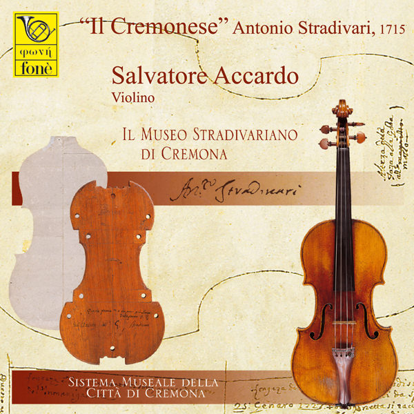Salvatore Accardo - Il Cremonese - Stradivari, 1715 (2010) [nativeDSDmusic DSF DSD64/2.82MHz]