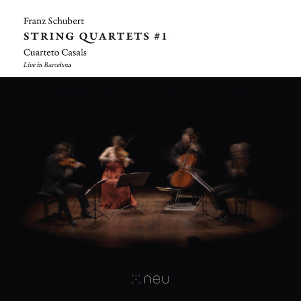 Cuarteto Casals - Schubert: String Quartets #1: Live in Barcelona (2016) [Qobuz FLAC 24bit/96kHz]