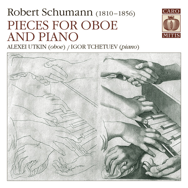 Alexei Utkin, Igor Tchetuev – Schumann: Pieces for Oboe and Piano (2010) [nativeDSDmusic DSF DSD64/2.82MHz]