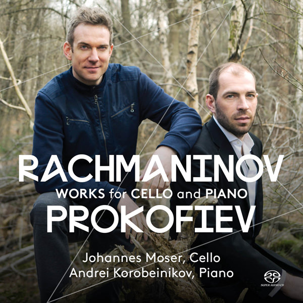 Johannes Moser, Andrei Korobeinikov - Rachmaninov, Prokofiev: Works for Cello & Piano (2016) [eClassical FLAC 24bit/96kHz]