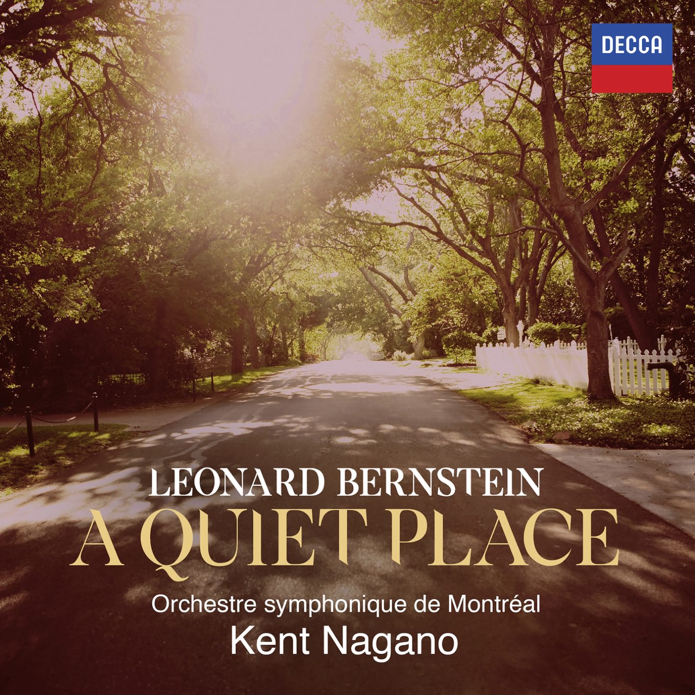 Orchestre Symphonique de Montreal & Kent Nagano - Bernstein: A Quiet Place (2018) [FLAC 24bit/96kHz]