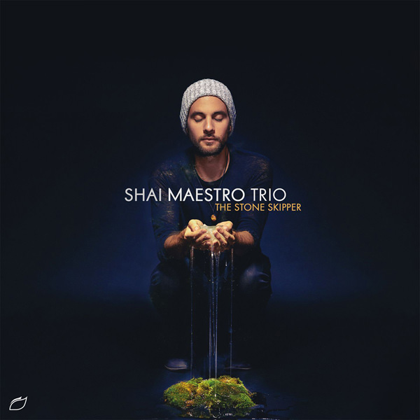 Shai Maestro Trio - The Stone Skipper (2016) [Qobuz FLAC 24bit/96kHz]