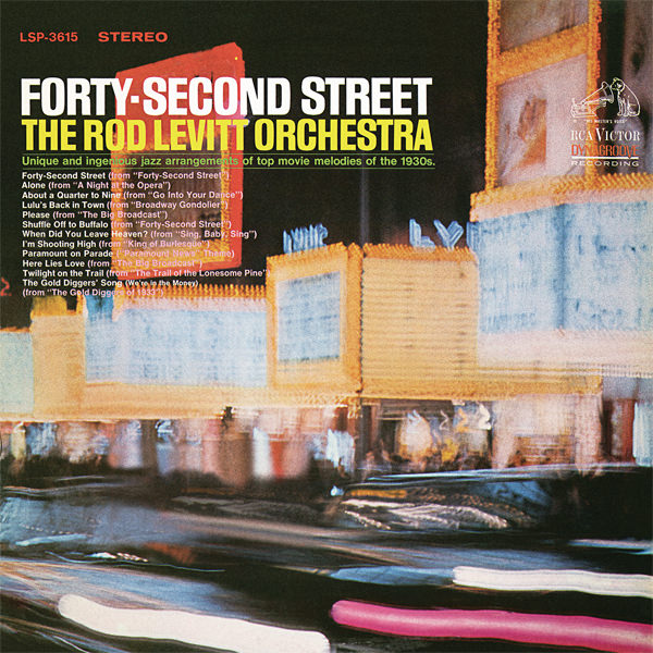 The Rod Levitt Orchestra – Forty-Second Street (1966/2016) [HDTracks FLAC 24bit/192kHz]