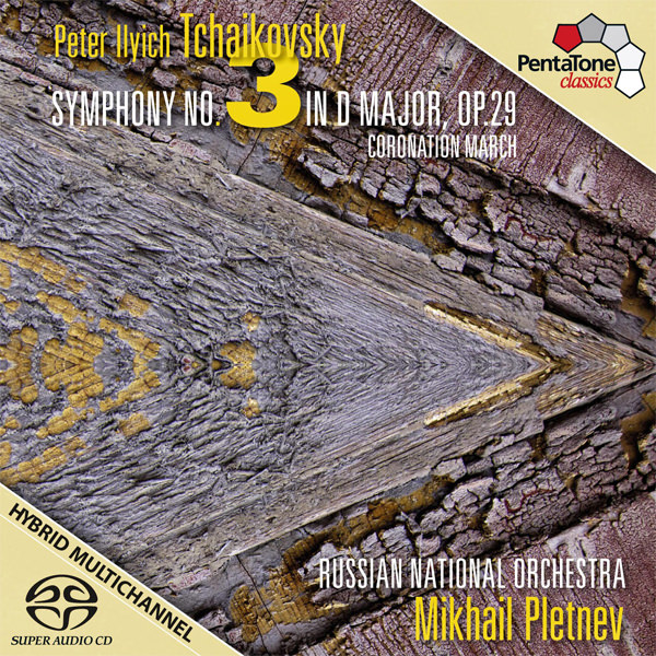 Russian National Orchestra, Mikhail Pletnev – Tchaikovsky: Symphony No. 3 (2012) [nativeDSDmusic DSF DSD64/2.82MHz]