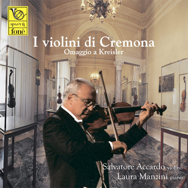 Salvatore Accardo - I Violini di Cremona, Omaggio a Kreisler (2010) [DSF DSD64/2.82MHz]