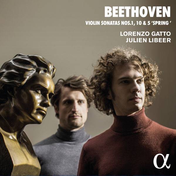 Lorenzo Gatto & Julien Libeer - Beethoven: Violin Sonatas No. 1, 10 & 5 "Spring" (2018) [FLAC 24bit/96kHz]